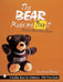 BEAR MADE ME BUY IT: Product Advertising Bears (Schiffer Book for Collectors and Designers