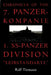 Chronicle of the 7. Panzer-kompanie 1. SS-Panzer Division “Leibstandarte”