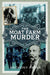 The Moat Farm Murder