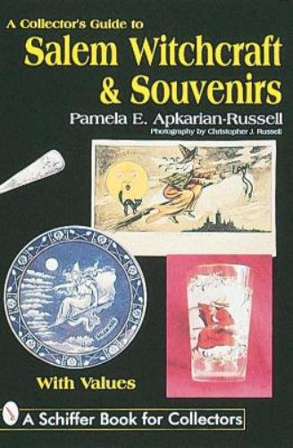 COLLECTORS GUIDE TO SALEM WITCHCRAFT SOU (Schiffer Book for Collectors