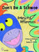Don't Be a Schwoe