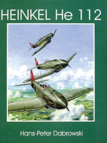 Heinkel He 112 (Schiffer Military/Aviation History