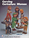 CARVING CARICATURE WOMEN (Schiffer Book for Woodcarvers) (Schiffer Book for Hobbyists