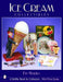 ICE CREAM COLLECTIBLES (Schiffer Book for Collectors