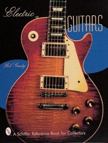 Electric Guitars (Schiffer Reference Book for Collectors