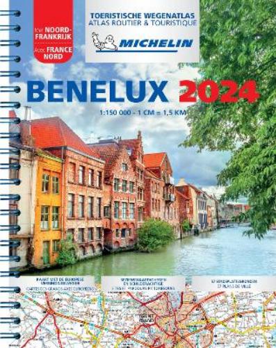 2024 Benelux & North of France - Tourist & Motoring Atlas: wegenatlas Schaal 1 : 150.000 (Michelin Atlassen