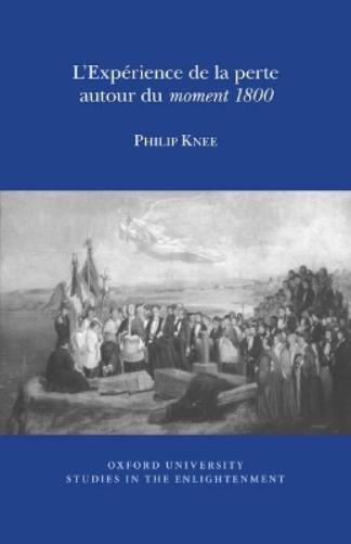 L'Experience de la perte autour du moment 1800