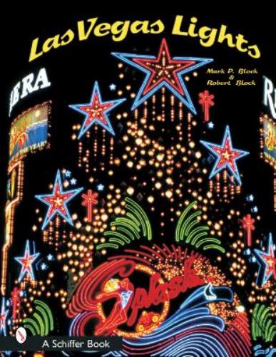 Las Vegas Lights (Schiffer Books
