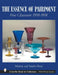 The Essence of Pairpoint: Fine Glassware 1918-1938 (Schiffer Book for Collectors