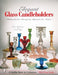 Elegant Glass Candleholders