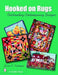 Hooked on Rugs: Outstanding Contemporary Designs (Schiffer Book