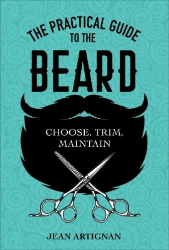 The Practical Guide to the Beard
