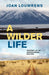 A Wilder Life