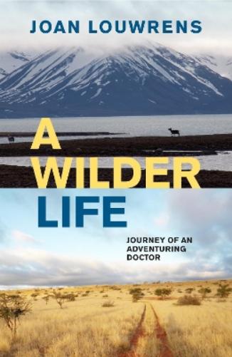 A Wilder Life