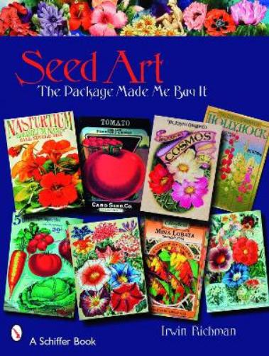 SEED ART: The Package Made Me Buy It (Schiffer Books