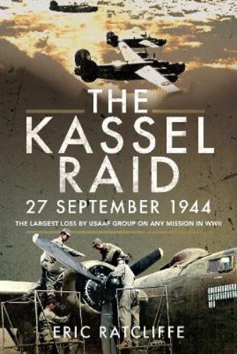 The Kassel Raid, 27 September 1944