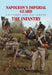 Napoleon's Imperial Guard Uniforms and Equipment: The Infantry