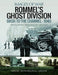 Rommel's Ghost Division: Dash to the Channel - 1940