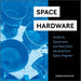 Space Hardware
