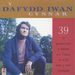 Y Dafydd Iwan Cynnar: 39 o ganeuon y 60au a'r 70au oddi ar dapiau gwreiddiol Welsh