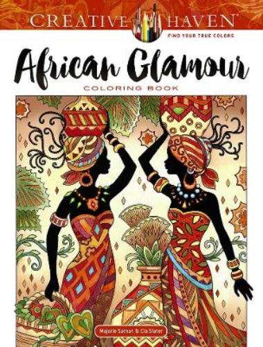 Creative Haven African Glamour Coloring Book