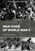 Military Dogs of World War II