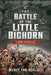 The Battle of the Little Big Horn