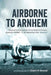 Airborne to Arnhem