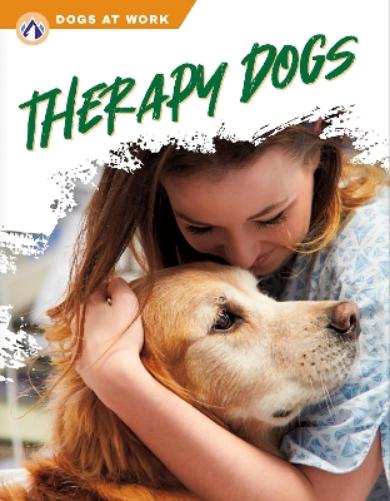 Therapy Dogs (Dogs at Work
