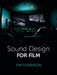 Sound Design for Film