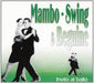 Invito Al Ballo-Mambo Swing & Beguine