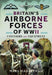 Britain's Airborne Forces of WWII