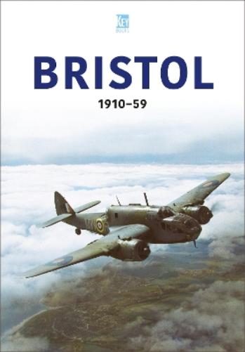 Bristol 1910-59 (Aviation Industry Series