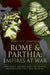 Rome and Parthia: Empires at War
