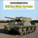 M10 Gun Motor Carriage: and the 17-Pounder Achilles Tank Destroyer