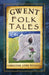 Gwent Folk Tales