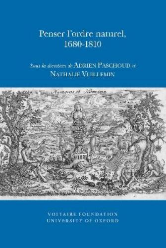 Penser I'ordre naturel, 1680-1810