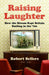 Raising Laughter