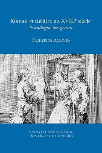 Roman et théâtre au XVIII siècle