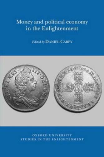 Money and political economy in the Enlightenment