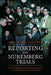 Reporting the Nuremberg Trials