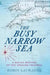 The Busy Narrow Sea