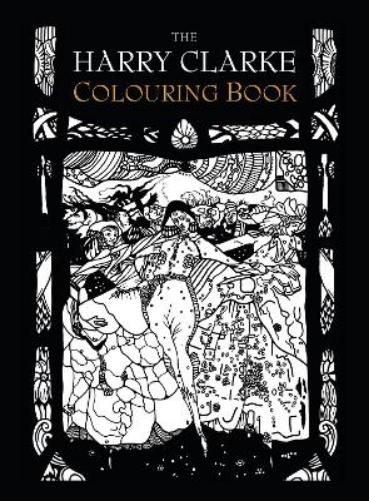 The Harry Clarke Colouring Book