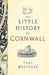 The Little History of Cornwall