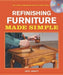 Refinishing Furniture Made Simple: Includes Companion Step-By-Step Video