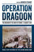 Operation Dragoon: The Invasion of the South of France, 15 August 1944