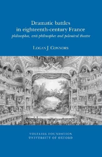 Dramatic Battles in Eighteenth-Century France