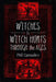 Witches and Witch Hunts Through the Ages