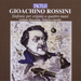 Gioachino Rossini: Sinfonie Per Organo a Quattro Mani