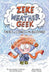 Zeke the Weather Geek: There's a Lizard in My Blizzard!